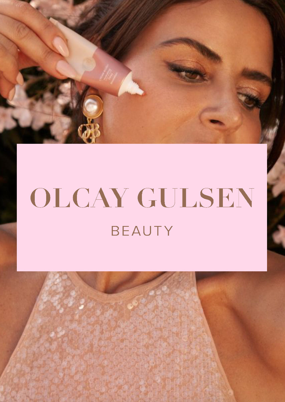 Olcay Gulsen Beauty – Getagged 